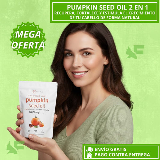 Pumpkin Seed Oil - 2 en 1. Recupera y Fortalece tu Cabello